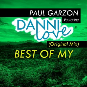 Best Of My ft. Danni Love (Original Mix)