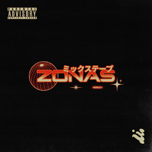 Zonas, Vol. 1 (Explicit)