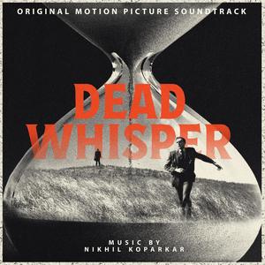 Dead Whisper (Original Motion Picture Soundtrack)