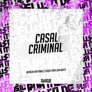 Casal Criminal (Explicit)