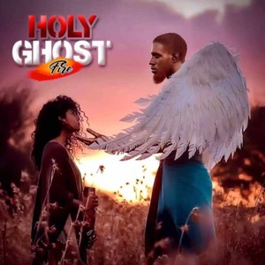 Holy Ghost Fire