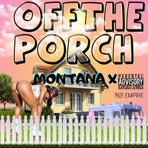 OFF THE PORCH (Explicit)