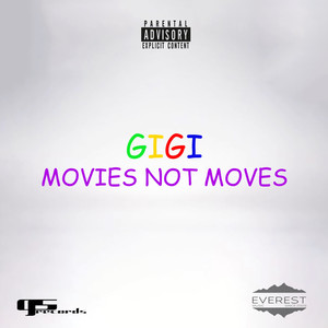 Movies Not Moves (Explicit)