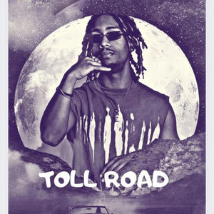 Toll Road (Explicit)