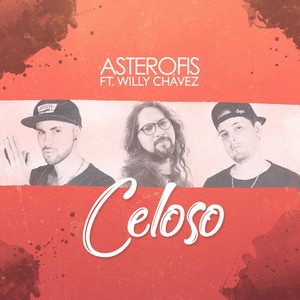 Celoso (feat. Willy Chávez)