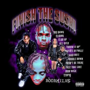 Finish The Sushi (Explicit)