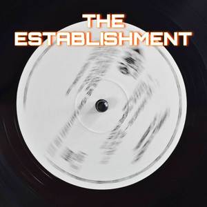 THE ESTABLISHMENT