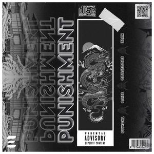 PUNISHMENT (feat. scoolprod, Seiyo & Thomas) (Explicit)