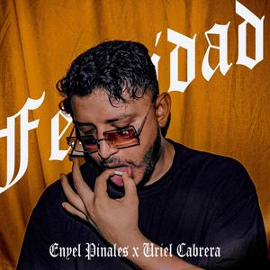 Felicidad (feat. Uriel Cabrera) [Explicit]