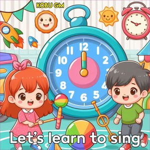 Let's learn to sing