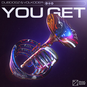 Dubdogz - You Get