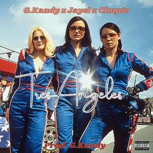 3 angeles (feat. Chupie) [Explicit]