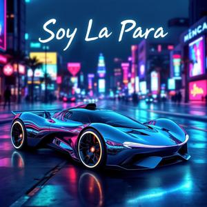 soy la para