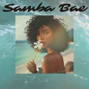 Samba Bae (Palm Breeze & Passione)