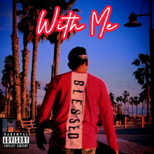With Me (Explicit)