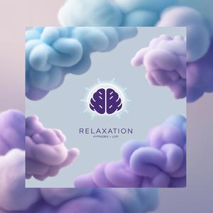 Relaxation Hypnosis + LoFi (Explicit)