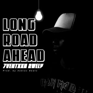 Long Road Ahead (feat. 7ventxxn 2welv) (Explicit)