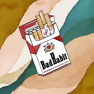 Bad Habits (Explicit)