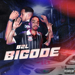 B2L - Bigode (Explicit)