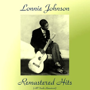 Lonnie Johnson - Idle Hours (Remastered 2016)
