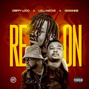 Re On (feat. Drippy Loco & Mosankie) (Explicit)