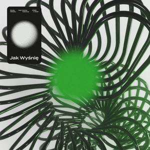 Jak Wyśnię (Explicit)