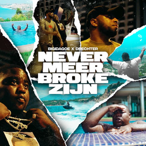 Never Meer Broke Zijn (Explicit)