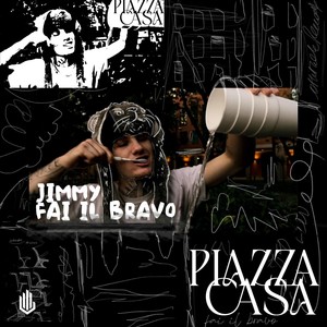 Piazza Casa (Explicit)