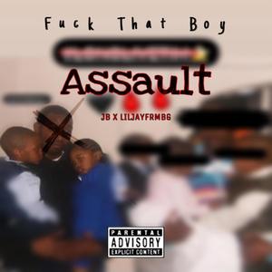 Assault(feat. LiljayfrmBG) (Explicit)