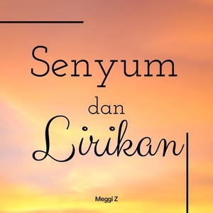 Senyum Dan Lirikan