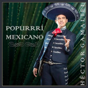 Popurrí Mexicano