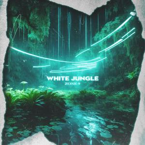 Zone 9: White Jungle