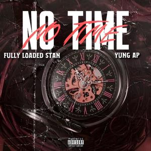 No Time (Explicit)