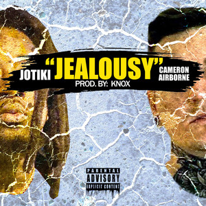 Jealousy (Explicit)