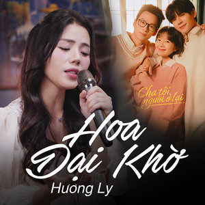 Hoa Dại Khờ (Cha Tôi Người Ở Lại)