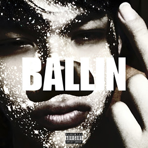 Ballin (Explicit)