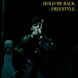 Hold Me Back Freestyle (Explicit)