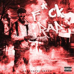 F*ck Rap (Explicit)
