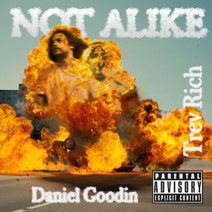 Not Alike (feat. Trev Rich) [Explicit]