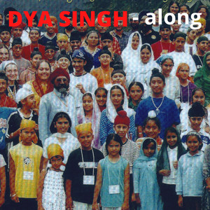 Dya Singh - Along