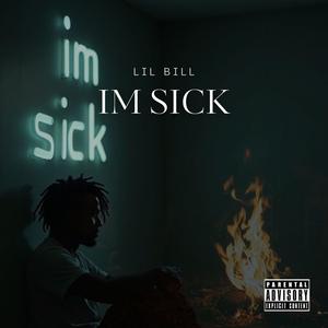 iM SiCK (Explicit)
