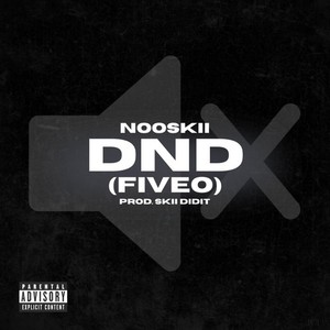 DND (FiveO) [Explicit]