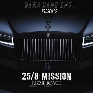 25/8 Mission (Screwed Up) [Explicit]