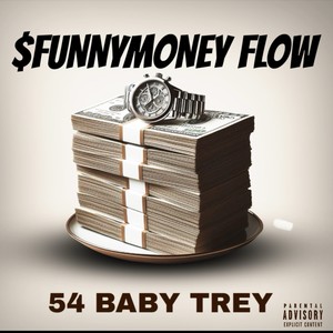 $FunnyMoney Flow (Explicit)