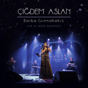 Barba Ginnakakis (Live at Müpa, Budapest, 2015)