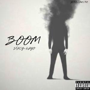 BOOM (feat. KAYO) (Explicit)
