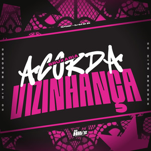 Bruxaria Acorda Vizinhança (Explicit)