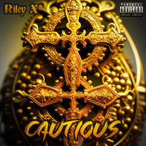 Cautious (Explicit)