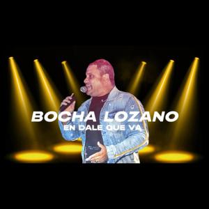 BOCHA LOZANO EN DALE QUE VA EN VIVO (En vivo)