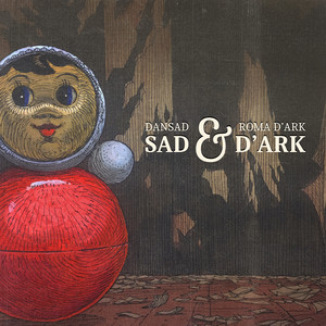 Dark & Sad